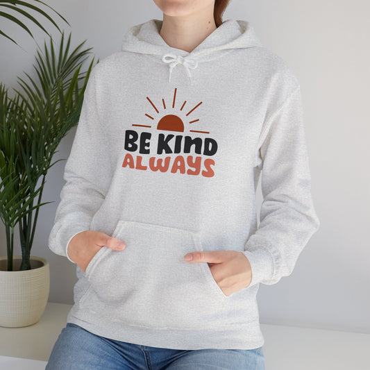 Sweatshirt Be Kind Always